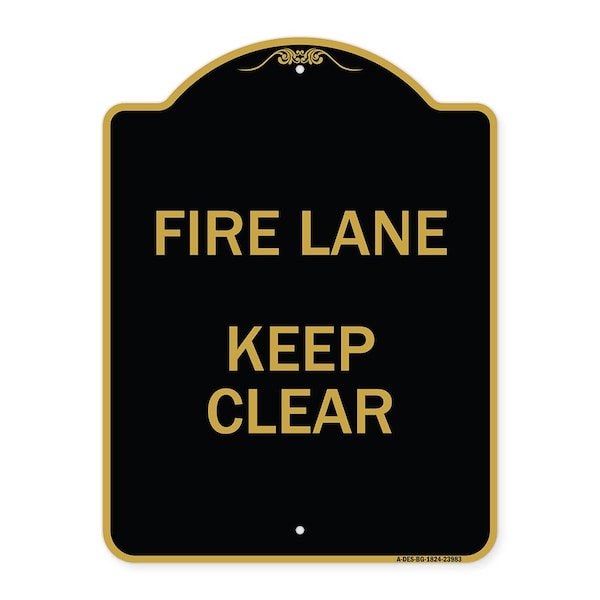 Designer Series Sign-Fire Lane Keep Clear, Black & Gold Aluminum Sign, 18" x 24", BG-1824-23983